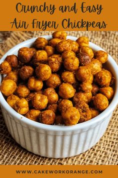 a white bowl filled with crunchy and easy an fryer chickpeas recipe