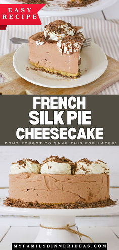 French silk pie cheesecake French Silk Pie Cake, French Silk Cheesecake Recipe, French Silk Cake, French Style Cheesecake Recipe, French Silk Cheesecake, No Bake Creme Brulee Cheesecake, Traditional Cheesecake Recipes, Best Cheesecake Flavors, Best Cheesecake Recipe Ever