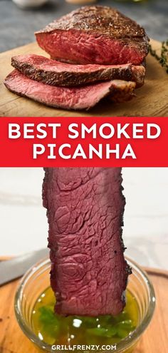 the best smoked picanha recipe is shown in two different pictures, and it's ready to be eaten