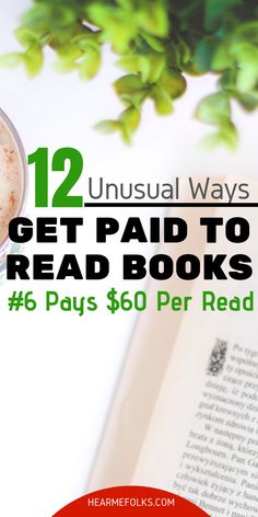 an open book with the title 12 unusual ways to get paid to read books 6 pay $