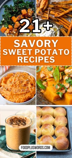 sweet potato recipe collage with text overlay that reads 21 savory sweet potato recipes