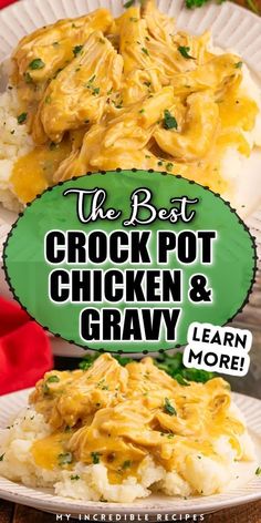 the best crock pot chicken and gravy on a paper plate with text overlay