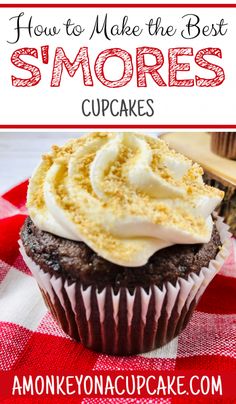 the best s'mores cupcake recipe is in this post