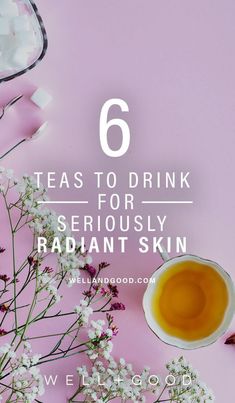 The best tea for skin options to brew for a more radiant complexion, according to a leading esthetician and a tea expert. Teas For Skin, Teas To Drink, Best Teas, Skin Care Routine For 20s, Beauty Diy, Natural Therapy, Best Tea, Diy Tips, Detox Smoothie