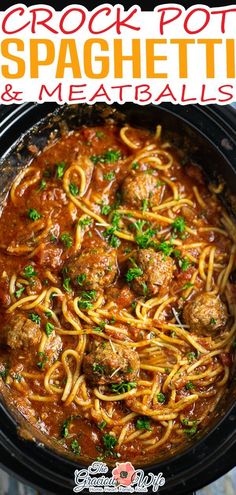 the crock pot spaghetti and meatballs is ready to be eaten