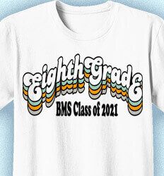 8th Grade Shirts: Click 52 NEW Eighth Grade Design Ideas-IZA - Eighth Grade Graduation T-Shirt Design Ideas as www.izadesign.com Retro Design Ideas, Popular Shirt, New Retro