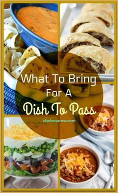 what to bring for a dish to pass with text overlay that reads, what to bring for a dish to pass