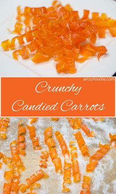 candied carrots on a white plate with orange text overlay that reads crunchy candied carrots