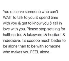 the text reads, you deserves someone who can't wait to talk to you & spend