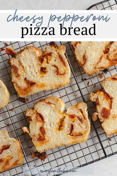 cheesy pepperoni pizza bread on a cooling rack with text overlay that reads cheesy pepperoni pizza bread