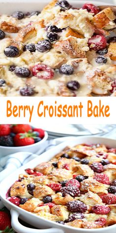 the berry croissant bake is ready to be served in the oven and eaten