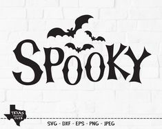 the word spooky with bats on it in black and white, against a brick wall