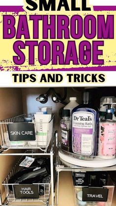 small bathroom storage tips and tricks with text overlay that reads, small bathroom storage tips and tricks