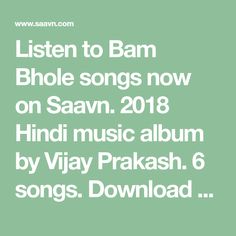 an advertisement with the words listen to bam bhole songs now on saav 2013 hindu music album by viya praksh 6 songs