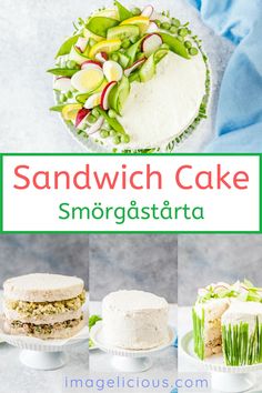 sandwiches and cakes with the title sandwich cake smergasstrata in green overlay