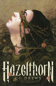 the cover to hazel thorn's c g drews novel, which features an image of a woman with vines in her hair