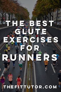 the best glute exercises for runners and how to use them in your life