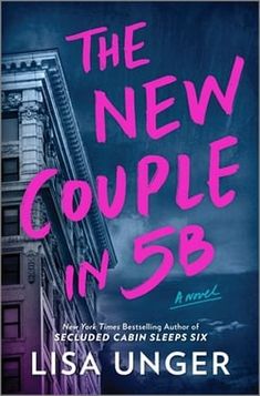 the new couple in 5b by lisa unger book review and giveaway