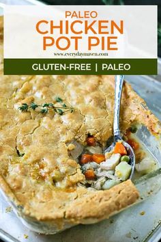 a close up of a pie on a pan with a spoon in it and the words pale chicken pot pie