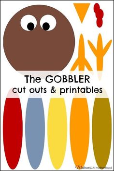 the gobbler cut outs and printables are great for kids to make