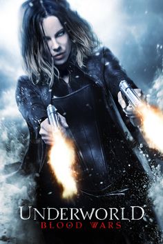 the poster for the upcoming movie, underworld blood wars with an image of a woman holding