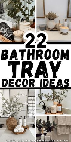 bathroom trays with candles, plants and towels on them are featured in the article 22 bathroom tray decor ideas