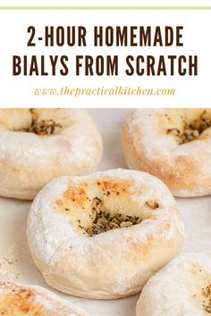 four bagels with herbs on them and the words 2 - hour homemade bialys from scratch