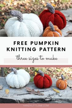 three knitted pumpkins with text overlay that says free knitting pattern there's to make