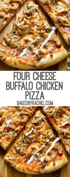 four cheese buffalo chicken pizza on a wooden cutting board with text overlay that reads four cheese buffalo chicken pizza