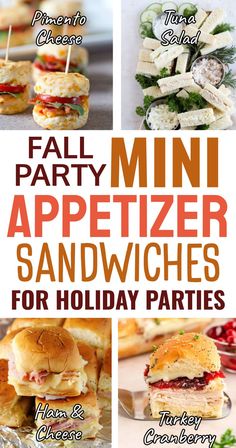 mini appetizer sandwiches for holiday parties with text that reads fall party mini appetizers sandwiches for holiday parties