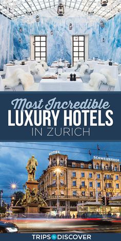 the most incredible luxury hotels in europe