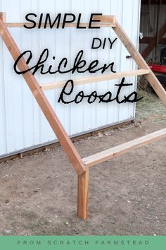 a simple diy chicken roost sign made from scratch sticks and plywood with text overlay that reads, simple diy chicken roost