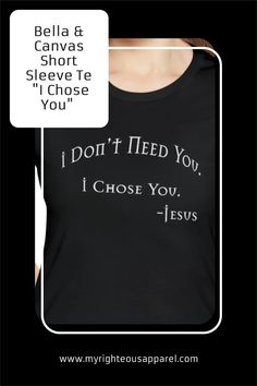 "Bringing style and faith together with this Bella & Canvas T-Shirt 👕 Jesus, "I chose you' 🙏 Be bold, be you, be chosen!"#Redeemed #spiritualwarfare #praying #god #bible #christian #yeshua #pray #christ #jesuschrist #jesuslovesyou #prayer #jesussaves #holyspirit #lord #grace #cross #worship #believe #godisgood #church #amen #jesusfreak I Chose You, I Choose You, Jesus Shirts, Be Bold, Choose Me