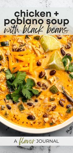 chicken and poblano soup with black beans in a white bowl