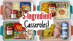 four different containers filled with food and the words 5 ingredient casseroles