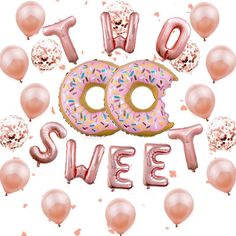 balloons and confetti with the words sweet written in pink, surrounded by donuts