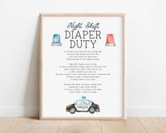 a framed poster with the words night shift, diaper duty and police cars on it