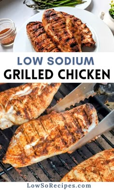 grilled chicken on the grill with text overlay that reads low sodium grilled chicken