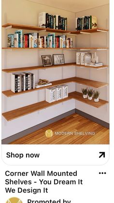 the corner wall mounted shelvings you dream is designed to be framed by bookshelves