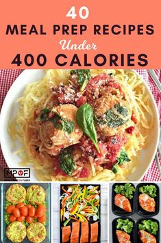 the top 10 meal preps under 300 calories are shown in this collage