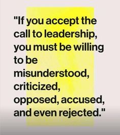 a yellow piece of paper with the words if you accept the call to leaders, you must