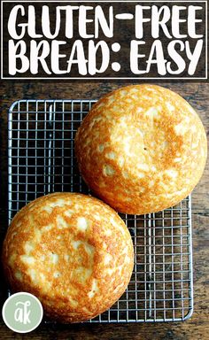 two gluten - free breads on a cooling rack