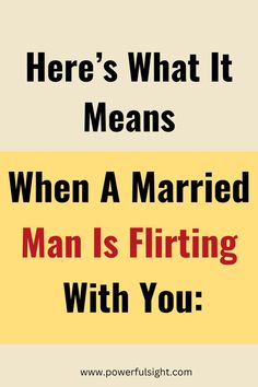 When A Married Man Flirts With You : Here's What It Means Resolving Conflict, Married Man, Flirting With Men, Romantic Date Ideas, Married Men, Romantic Dates, Relationship Goals, 10 Things