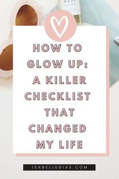 Daily Glow Up Checklist, How To Start Being Healthy, Glow Up In Your 40s, Style Glow Up, How To Take Better Care Of Yourself, Things To Do To Glow Up, Glow Up 30s, Things To Do To Improve Yourself, How To Find Yourself At 40