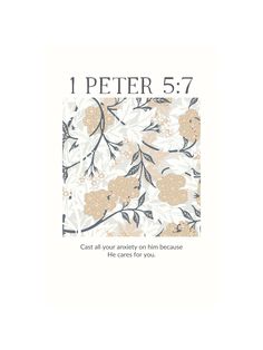 a card with flowers on it and the words peter 5 7