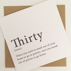 a card with the words thirty printed on it