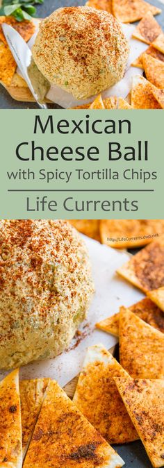 mexican cheese ball with spicy tortilla chips on it and text overlay that reads, mexican cheese ball with spicy tortilla chips