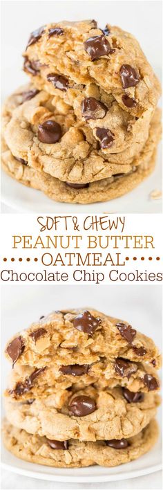 soft and chewy peanut butter oatmeal chocolate chip cookies are the perfect treat