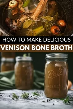 how to make delicious venison bone broth