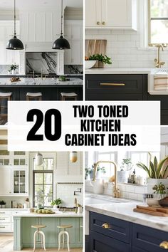 two toned kitchen cabinet ideas with text overlay that reads, 20 toned kitchen cabinet ideas